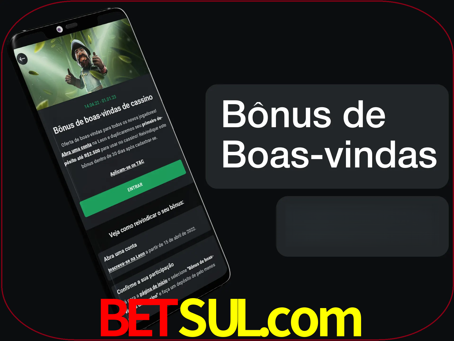Não se esqueça de usar o bônus de boas-vindas.